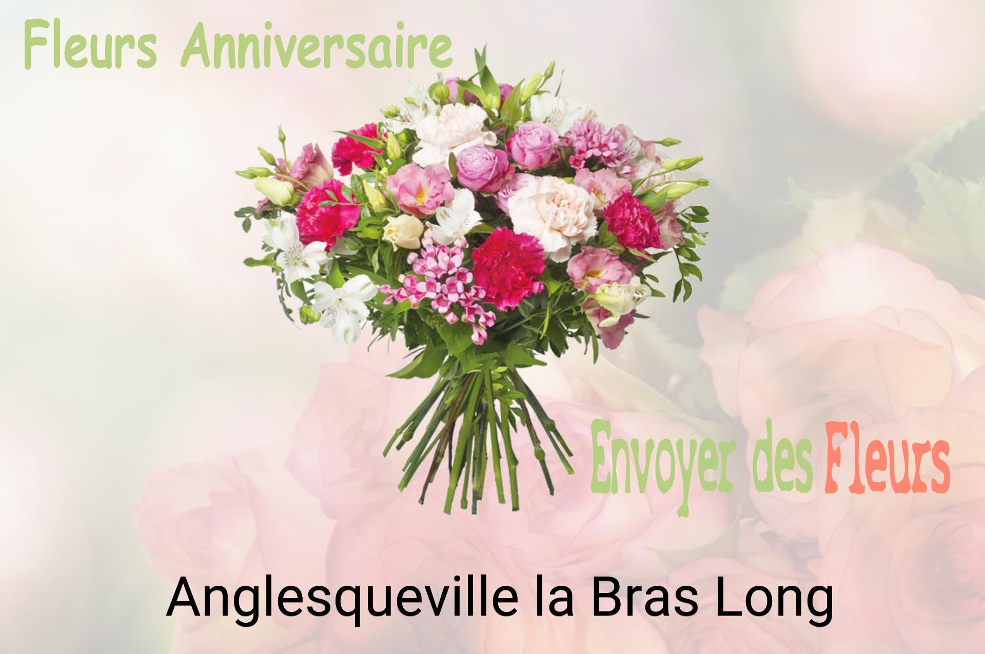 Bouquet de fleurs d’anniversaire livré à Anglesqueville-la-Bras-Long